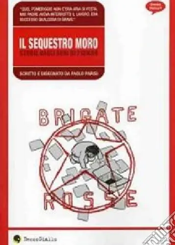 Vendita Finale Il sequestro di Aldo Moro. Storie dagli anni di piombo