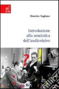Introduzione alla semiotica dell‘audiovisivo Ultima Occasione