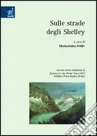 Prezzo Scontato Sulle strade degli Shelley