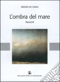 Prezzo Basso L‘ombra del mare