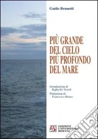 Più grande del cielo più profondo del mare Di Tendenza