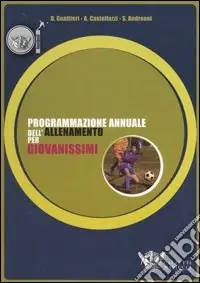 Programmazione annuale dell‘allenamento per giovanissimi Occasione Imperdibile