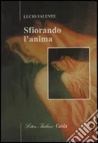 Di Tendenza Sfiorando l‘anima