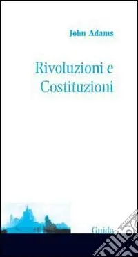 Rivoluzioni e Costituzioni Novità