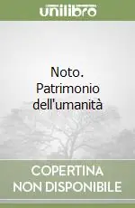 Popolare Noto. Patrimonio dell‘umanità