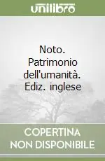 Noto. Patrimonio dell‘umanità. Ediz. inglese Promo Stagionale