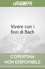 Promozione Vivere con i fiori di Bach