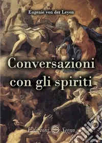 Sconto Conversazioni con gli spiriti