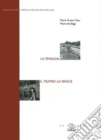 Di Tendenza La spiaggia. Il Teatro La Fenice