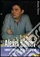 Alexei Shirov. Fuoco e fiamme sulla scacchiera 1997-2005 Consegna Rapida