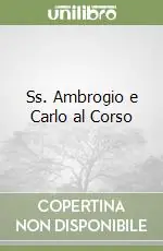 Ss. Ambrogio e Carlo al Corso Spedito Oggi