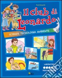 Vendita Finale Il club di Leonardo. Per potenziare. Per la 5ª classe elementare