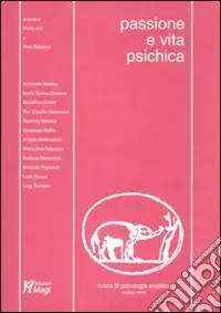 Miglior Prezzo Rivista di psicologia analitica. Nuova serie (2006). Vol. 21 Passione e vita psichica