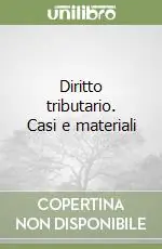 Diritto tributario. Casi e materiali Promo Stagionale