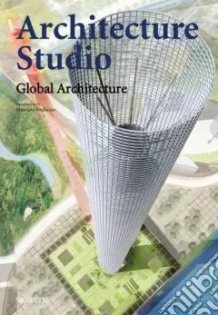 Architecture Studio. Global architecture Scelto Dai Clienti