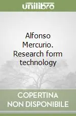 Alfonso Mercurio. Research form technology Esclusivo