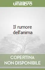 Di Tendenza Il rumore dell‘anima