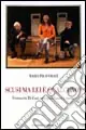 Scusi ma lei è qualcuno? Ferruccio Di Cori, uno psichiatra a teatro Nuova Collezione
