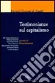 Ultime Pezzi Testimonianze sul capitalismo