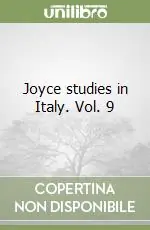 Prezzo Basso Joyce studies in Italy. Vol. 9