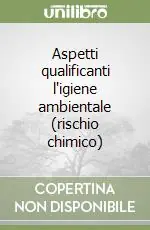 Vendita Finale Aspetti qualificanti l‘igiene ambientale (rischio chimico)