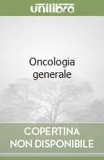 Oncologia generale Consegna Rapida