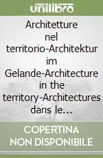 Architetture nel territorio-Architektur im Gelande-Architecture in the territory-Architectures dans le territoire. Canton Ticino 1970-2000. CD-ROM Promo Stagionale