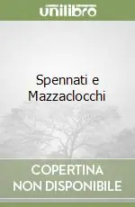Compra Oggi Stesso Spennati e Mazzaclocchi
