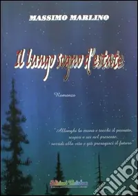 Il lungo sogno d‘estate Più Venduto