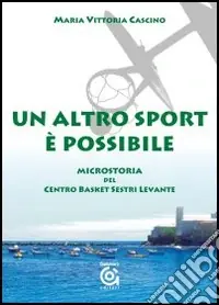 Esclusivo Un altro sport è possibile