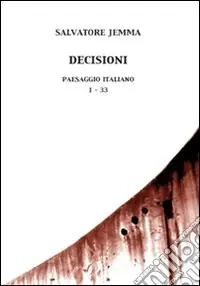 Decisioni. Paesaggio italiano. 1-33. Con CD Audio Offerta Del Giorno