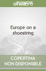 Europe on a shoestring Economico