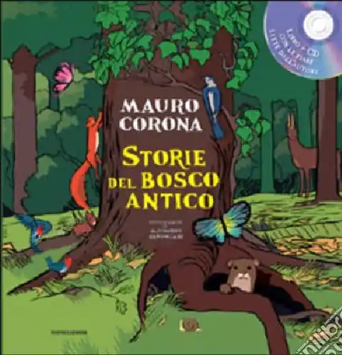 Più Venduto Storie del bosco antico. Ediz. illustrata. Con CD Audio