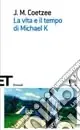 La vita e il tempo di Michael K. Professionale
