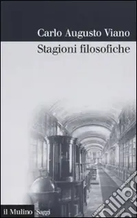 Prezzo Di Fabbrica Stagioni filosofiche. La filosofia del Novecento tra Torino e l‘Italia