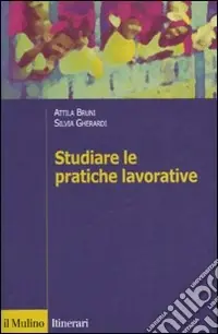 Bestseller Studiare le pratiche lavorative
