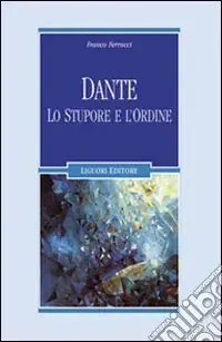 A Buon Prezzo Dante. Lo stupore e l‘ordine