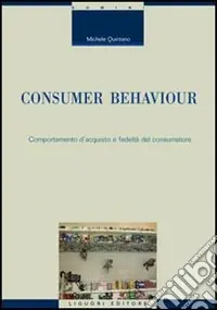 Prezzo Basso Consumer behaviour. Comportamento d‘acquisto e fedeltà del consumatore