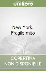 New York. Fragile mito Promozione Esclusiva