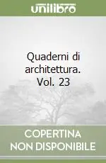 Ultimissimo Modello Quaderni di architettura. Vol. 23