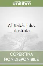 Ultima Occasione Alì Babà. Ediz. illustrata