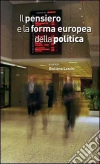 Affare Il pensiero e la forma europea della politica