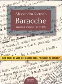 Baracche. Appunti di prigionia 1944-1945 Compra Online