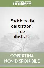Offerta Speciale Enciclopedia dei trattori. Ediz. illustrata