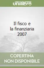 Il fisco e la finanziaria 2007 Pagamento Sicuro