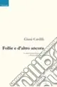 Offerta Del Giorno Follie e d‘altro ancora