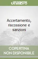 Accertamento, riscossione e sanzioni Must-Have