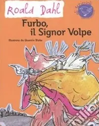 Furbo, il signor Volpe. Ediz. illustrata Quantità Limitata