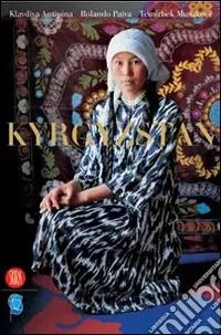 Kyrghistan. Ediz. illustrata Occasione