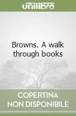 Browns. A walk through books Spedito Oggi
